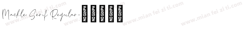 Mackle Serif Regular字体转换